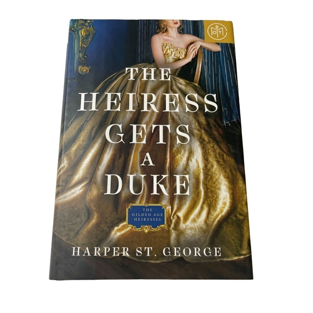 The Heiress Gets a Duke Book #1 Harper St. George Hardcover